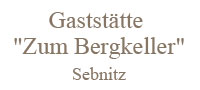 Gaststätte Zum Bergkeller Gaststätte Zum Bergkeller